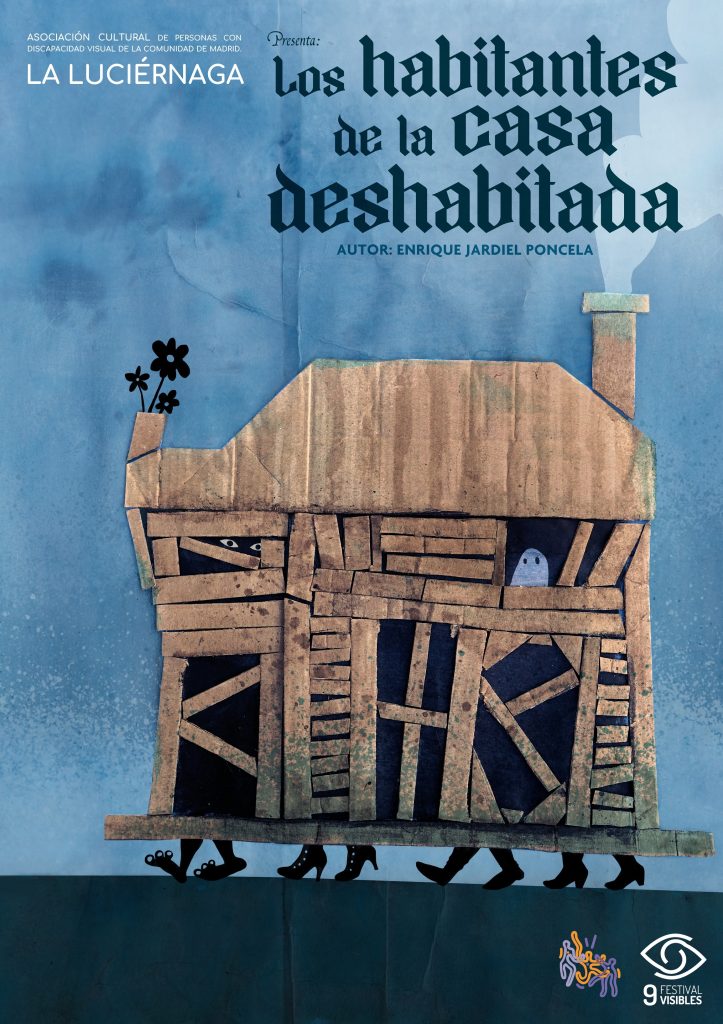 Cartel del espectáculo con el dibujo de una casa de madera medio rota con los pies de cuatro personas que se asoman por debajo y hacen que la casa se desplace