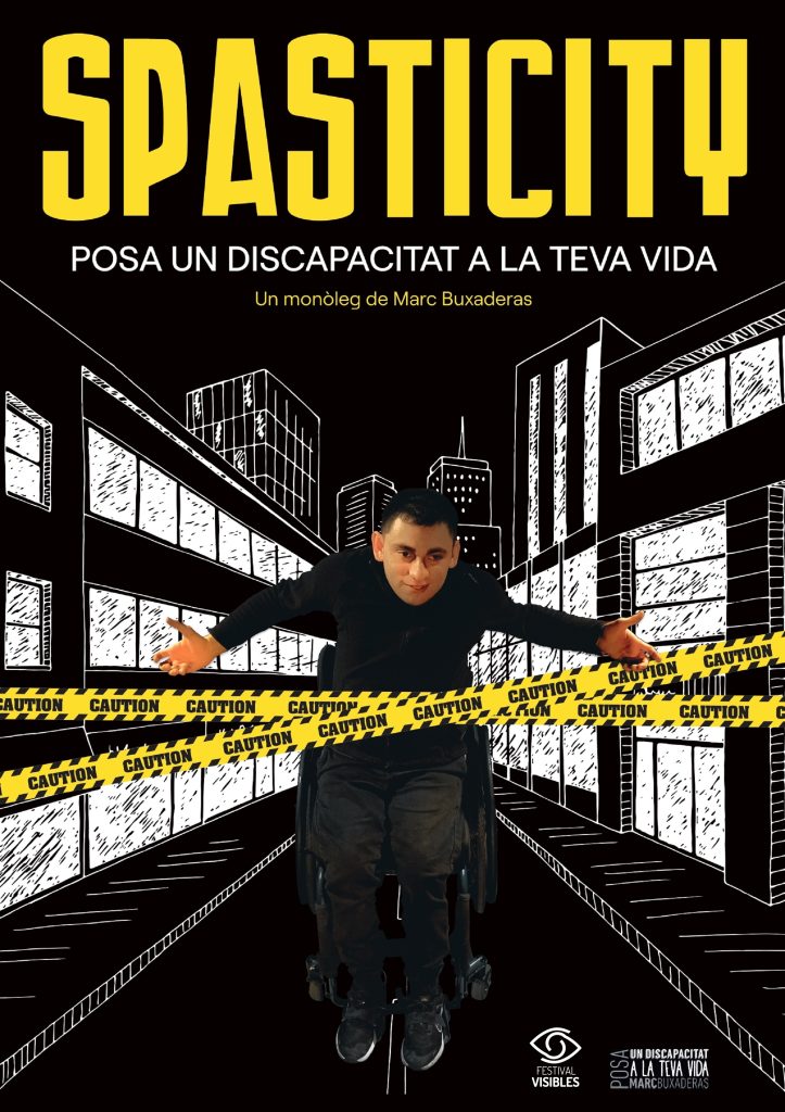 Cartel del espectáculo. Un chico en silla de ruedas abre los brazos ante unas cintas amarillas de prohibido el paso que no le dejan pasar. De fondo unos edificios dibujados.